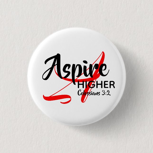 ASPIRE HIGHER Inspire Monogram Christian 1 Inch Round Button (Front)
