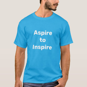 Aspire to Inspire Men's T-Shirt