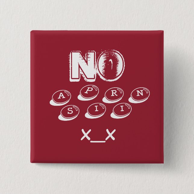 aspirin sensitivity/allergy 2 inch square button (Front)