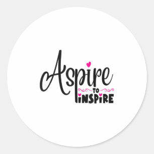 Asre To Insre Sitive Motivational Gift Tee Tank To Classic Round Sticker