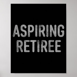 Asring Retiree Distressed Shirt - Funny Retirement Poster