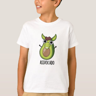 Ass-vocado Funny Avocado Pun T-Shirt