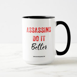 Assassin Do It Better Coffee Mug