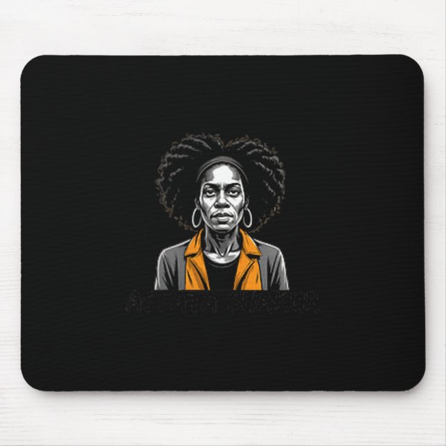 Assata shakur justi  mouse pad (Front)