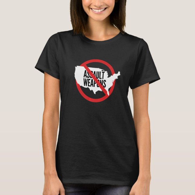Assault Weapon Ban Sign Map of USA Gun Control Ant T-Shirt (Front)