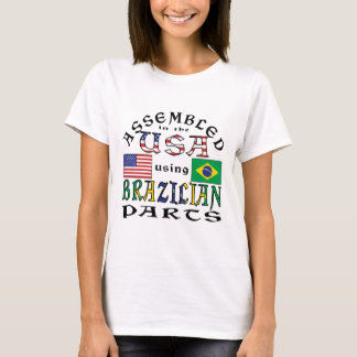 Assembled in USA Using Brazilian Parts T-Shirt