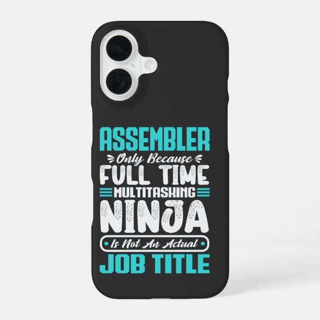 Assembler Job Title Profession Funny Assembling iPhone 16 Case (Back)