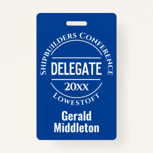 Assembly, Convention or Conference Delegate Badge