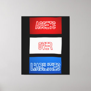 Assets Over Liabilities Flag Wall Art