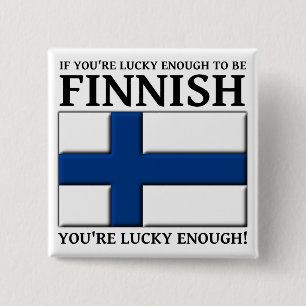 Assez chanceux pour être finlandais bouton badge