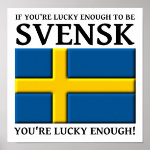 Assez chanceux pour être Svensk Affiche suédoise