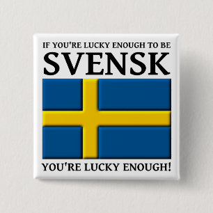 Assez chanceux pour être un badge bouton Svensk su