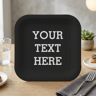 Assiettes En Carton Ajoutez votre propre texte personnalisé ici noir e