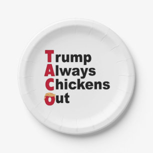 Assiettes En Carton Allons-y TACO Trump toujours poulets dehors