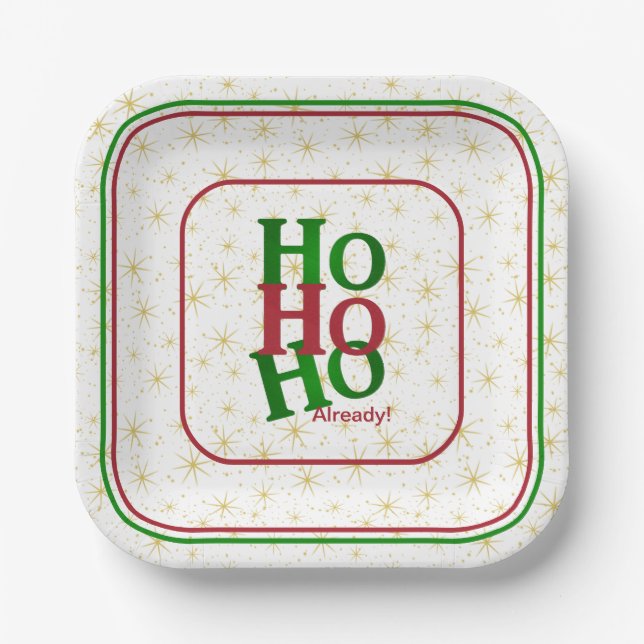 Assiettes En Carton Attitude de Noël amusante "HO HO Déjà !" (Recto)