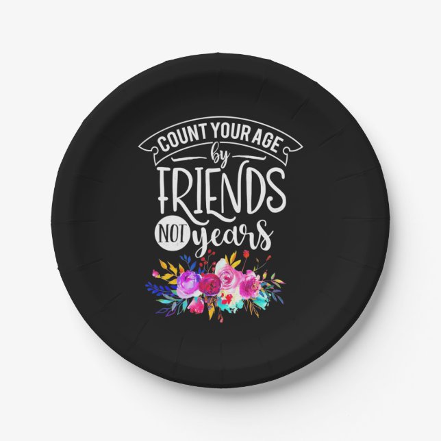 Assiettes En Carton Comptez Votre Âge Par Amis (Devant)