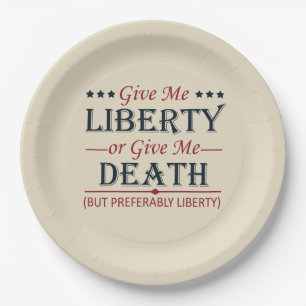 Assiettes En Carton Donnez-moi la liberté ou 4 juillet la mort