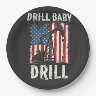 Assiettes En Carton Drill Baby Drill American Trump Energy Economy