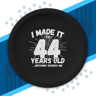 Assiettes En Carton Drôle 44e anniversaire Citation Sarcastique 44 ans
