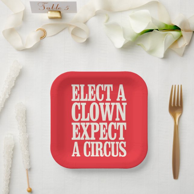 Assiettes En Carton Élection D'Un Clown Attendez-Vous À Un Cirque Anti (Mariage)