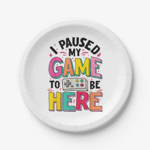 Assiettes En Carton Gamer Girl J'Ai Suspendu Mon Jeu Pour Être Ici Vid