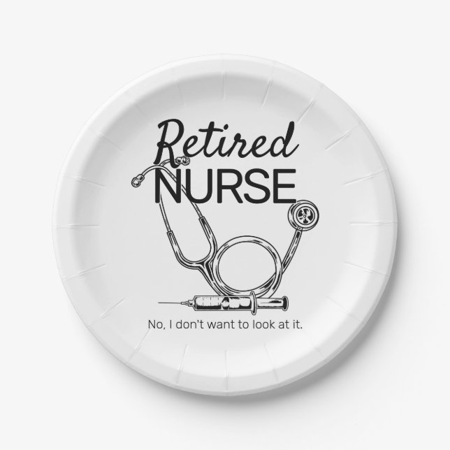 Assiettes En Carton Infirmière à la retraite amusante ne veut pas rega (Devant)