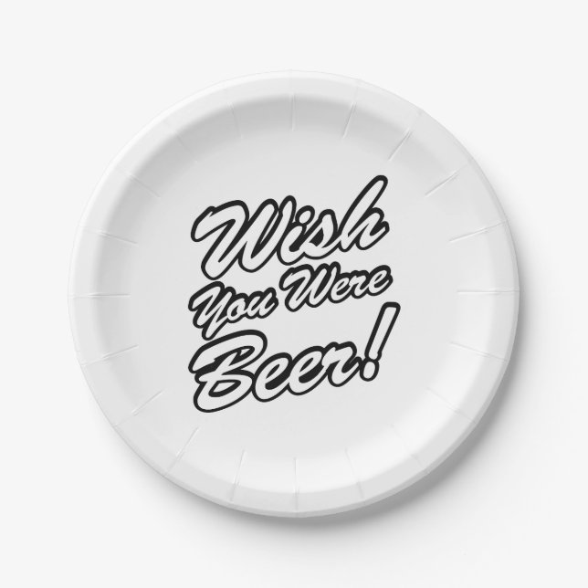 Assiettes En Carton J'Aimerais Que Tu Sois Bière ! (Devant)