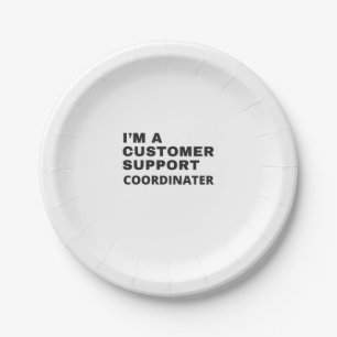 ASSIETTES EN CARTON JE SUIS UN CORDINATEUR DE SUPPORT CLIENT