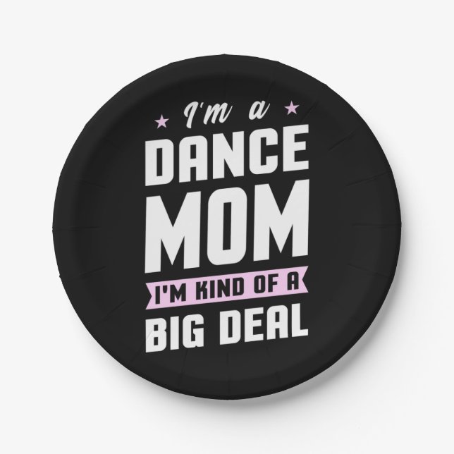 Assiettes En Carton Je Suis Une Maman Danse Et Une Grande Affaire (Devant)