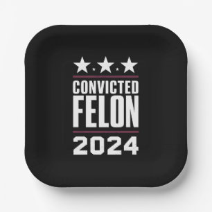 Assiettes En Carton Je vote pour le criminel condamné Pro Trump 2024