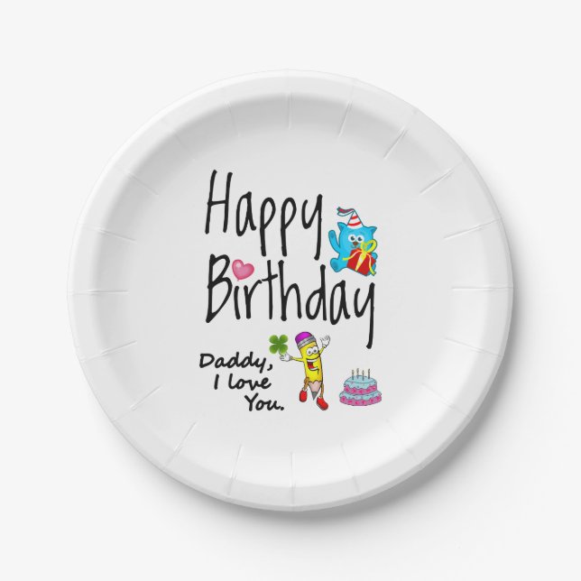 Assiettes En Carton Joyeux anniversaire. Papa, je t'aime. (Devant)