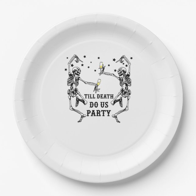 Assiettes En Carton Jusqu'à ce que la mort nous fasse faire la fête Sq (Devant)