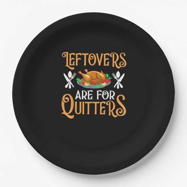 Assiettes En Carton Les Restes Sont Pour Les Quitters Pour Thanksgivin (Devant)