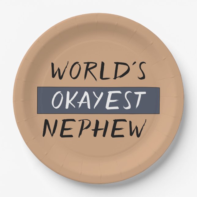 Assiettes En Carton Mondes Okayest Nephew Funny (Devant)