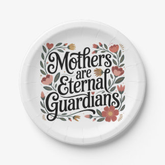 Assiettes En Carton Mothers Are Eternal Guardians