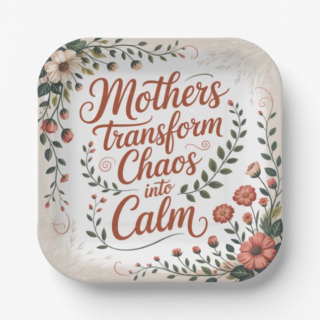 Assiettes En Carton Mothers Transform Chaos Into Calm (Recto)