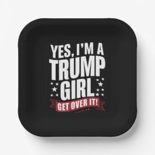Assiettes En Carton Oui, je suis une fille de Trump qui s'en remet aux
