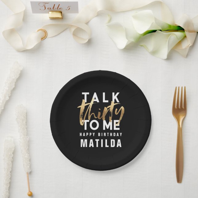 Assiettes En Carton Parlez 30 pour moi anniversaire de typographie or  (Mariage)