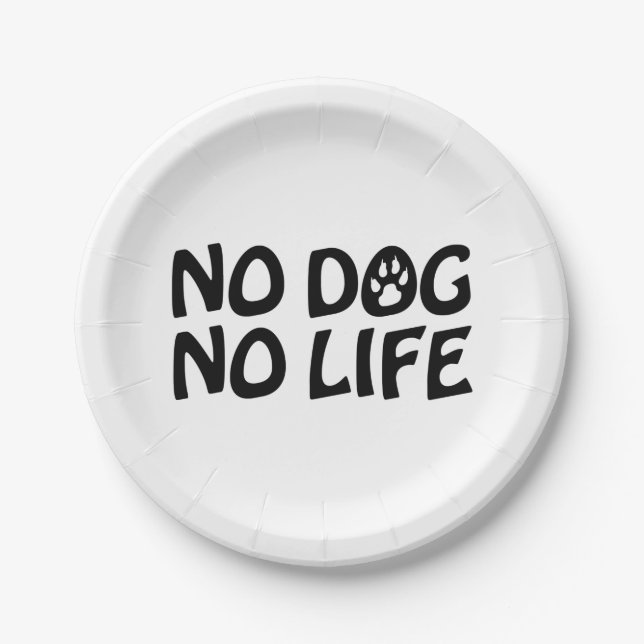 ASSIETTES EN CARTON PAS DE CHIEN PAS DE VIE (Devant)