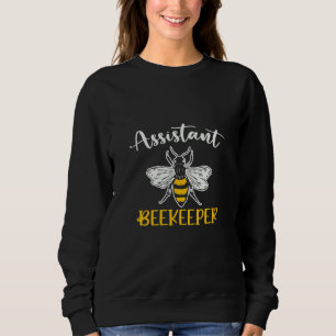 Assistant Beekeeper Beekeeping Apiculture Sweatshirt