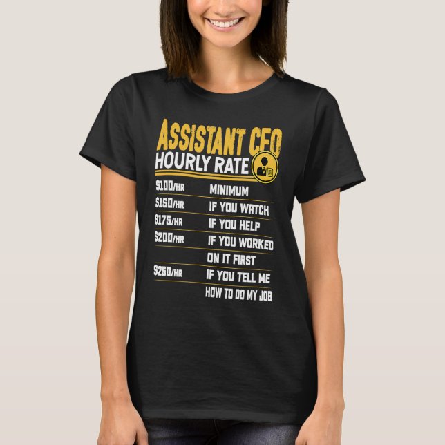 Assistant CFO Hourly Rate   Chief Financial Office T-Shirt (Front)