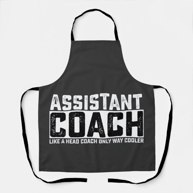 Assistant Coach Like A Head Coach Only Way Cooler Apron (Front)