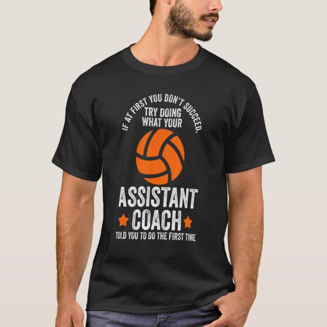 Assistant Coach Passionate  Dedicated Assistant Co T-Shirt (Front)