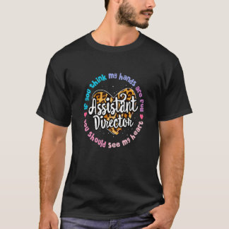 Assistant Director Appreciation Week Theater Nursi T-Shirt