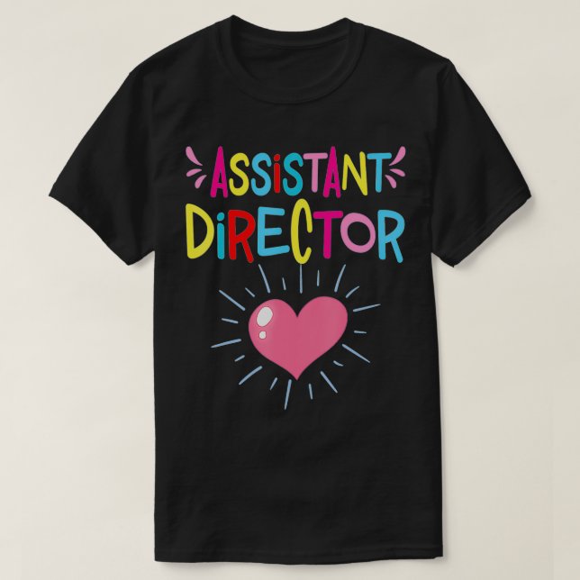 Assistant Director  T-Shirt (Design Front)