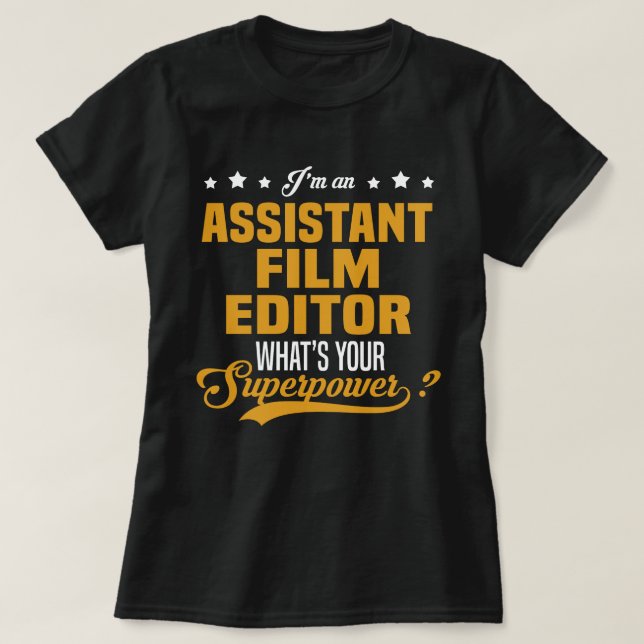 Assistant Film Editor T-Shirt (Design Front)