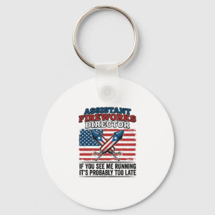 Assistant Fireworks Director Funny Patriotic Shirt Keychain