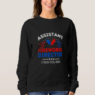 Assistant Fireworks Director Tee I Run You Run 4th