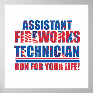 Assistant fireworks technician funny 4th of july poster
