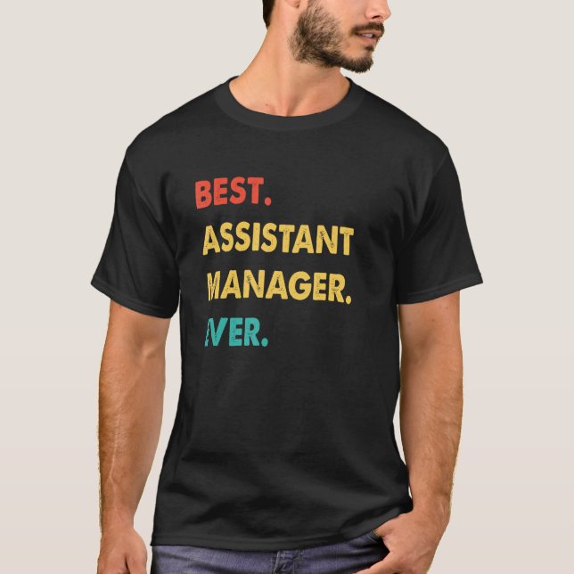 Assistant Manager Retro Best Assistant Manager Eve T-Shirt (Front)